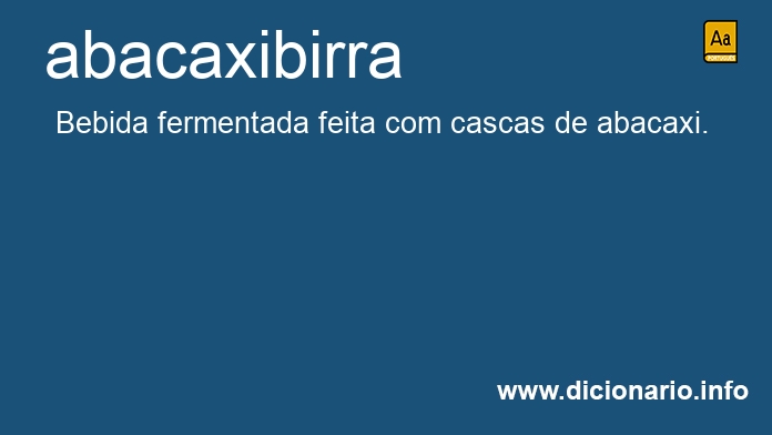 Significado de abacaxibirra