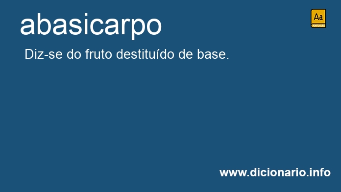 Significado de abasicarpo