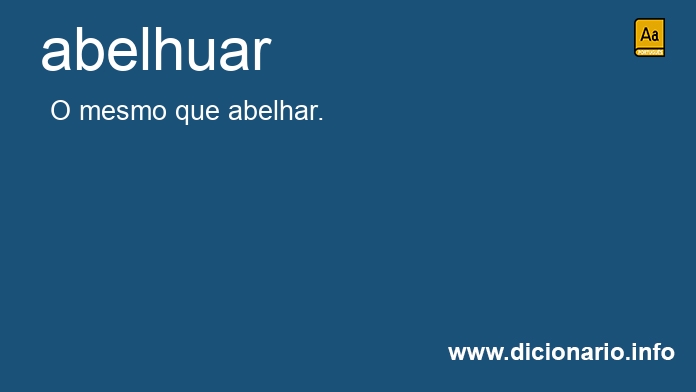 Significado de abelhuar