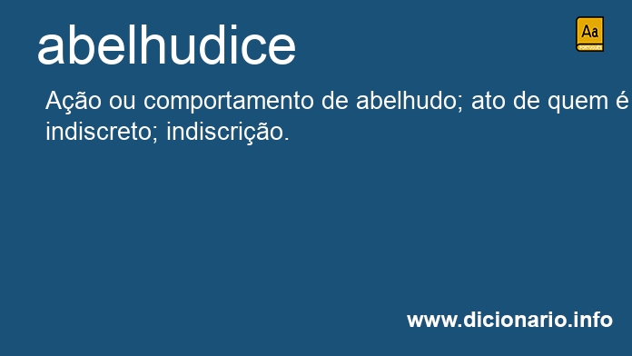 Significado de abelhudices