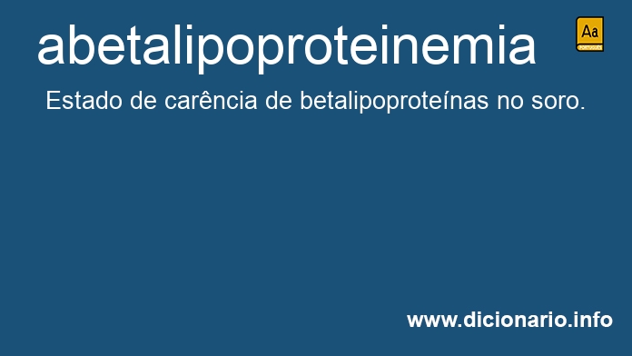 Significado de abetalipoproteinemia
