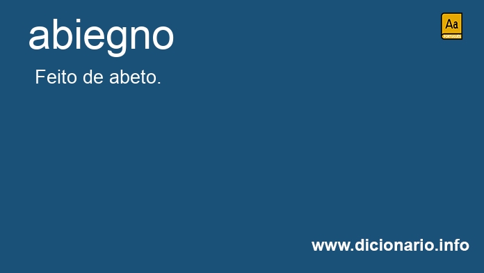 Significado de abiegno