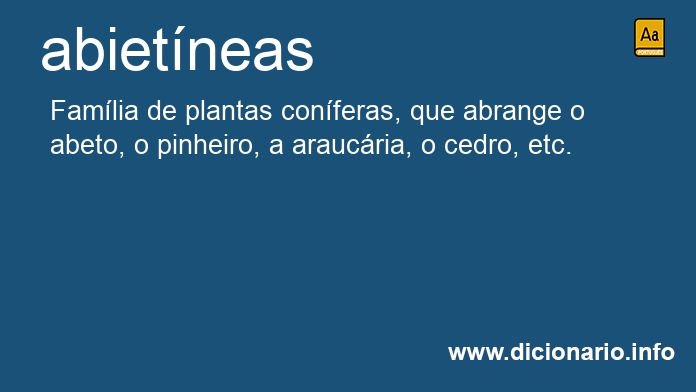 Significado de abietneas