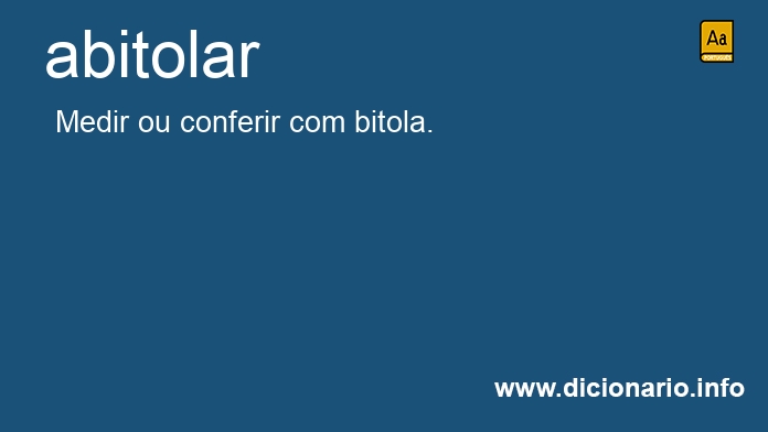 Significado de abitolado