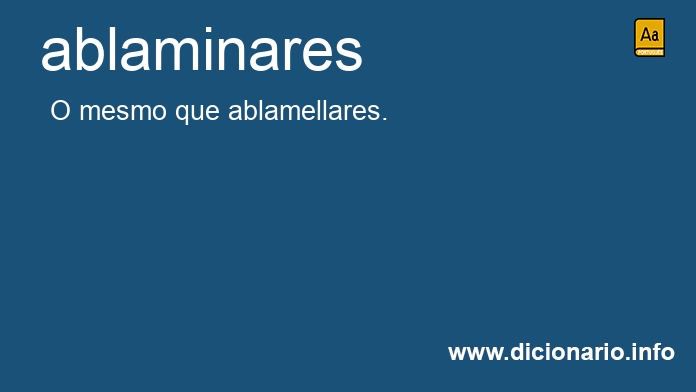 Significado de ablaminares