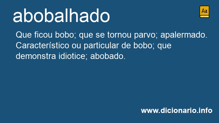 Significado de abobalhado