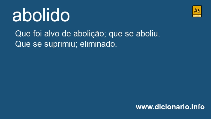 Significado de abolido