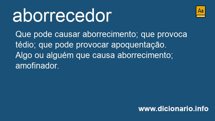 Significado de aborrecedores