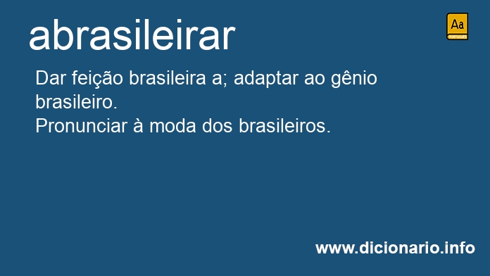 Significado de abrasileira