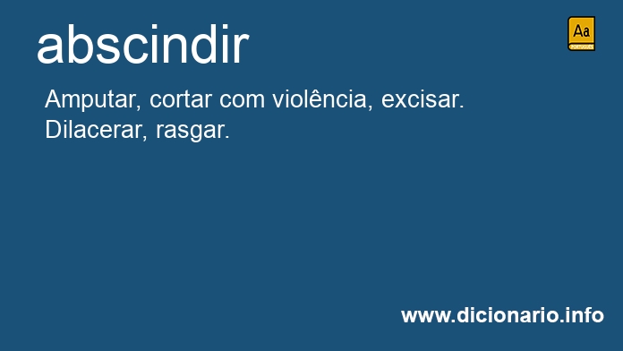 Significado de abscindir