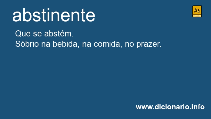 Significado de abstinentes