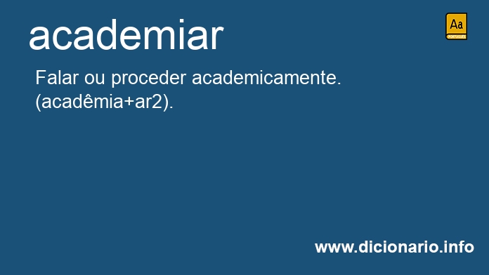 Significado de academiar