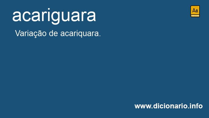 Significado de acariguara