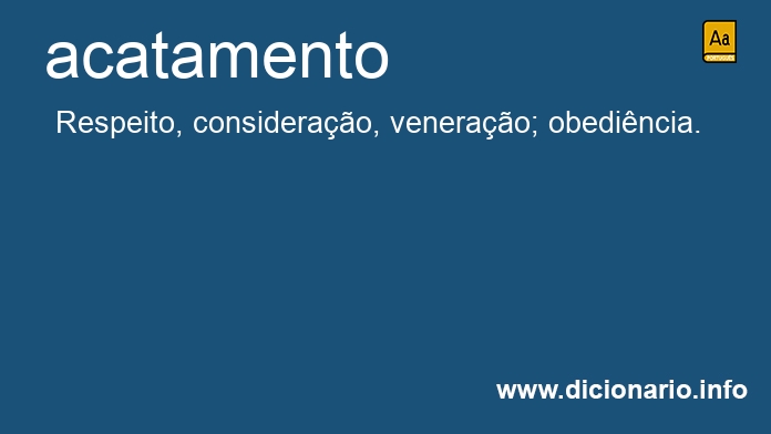 Significado de acatamento