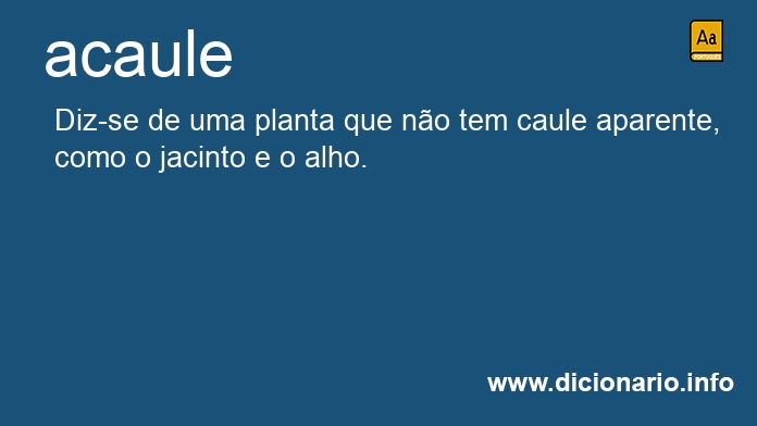 Significado de acaule