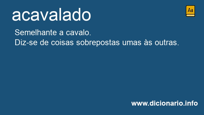 Significado de acavalado