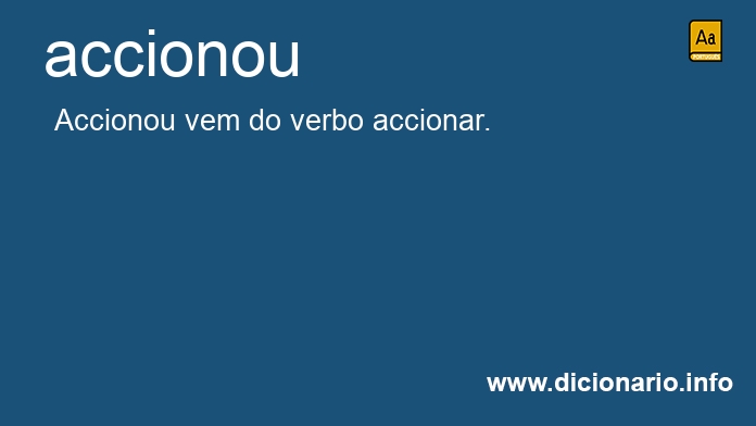 Significado de accionou