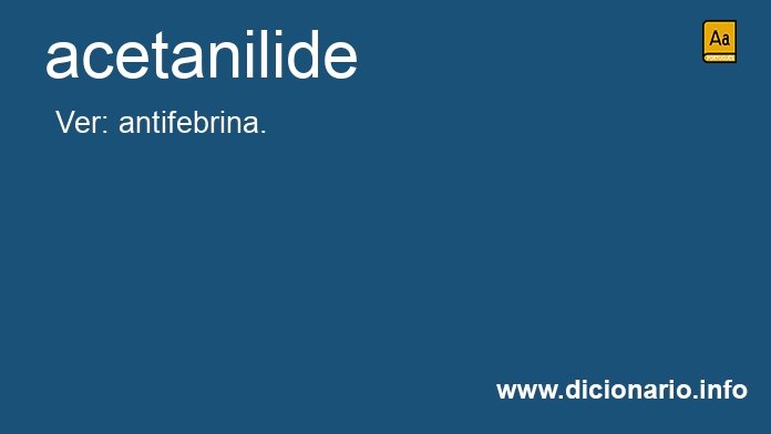 Significado de acetanilide