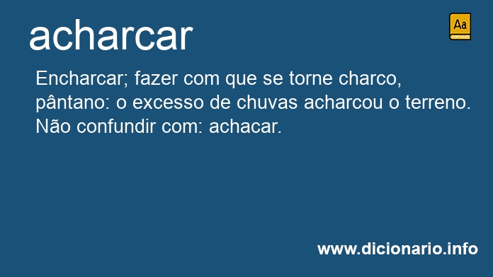 Significado de acharcar