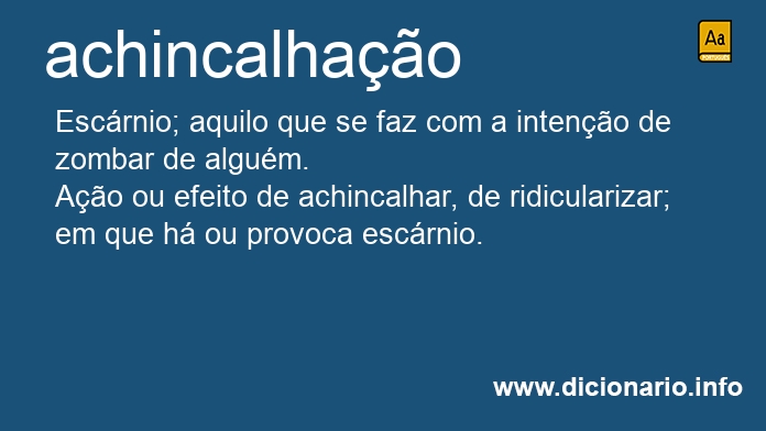 Significado de achincalhao