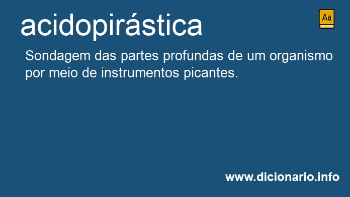 Significado de acidopirstica