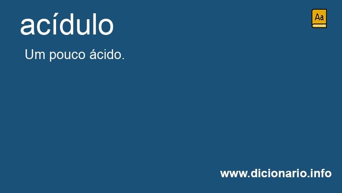 Significado de acdulo