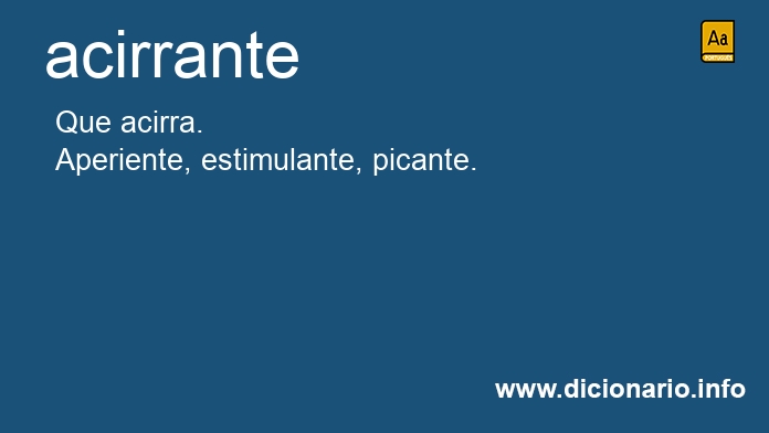 Significado de acirrante