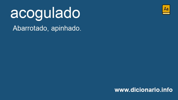 Significado de acogulada