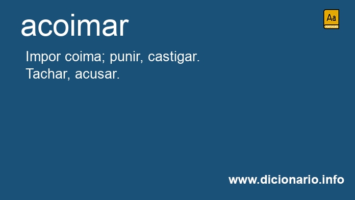 Significado de acoimar