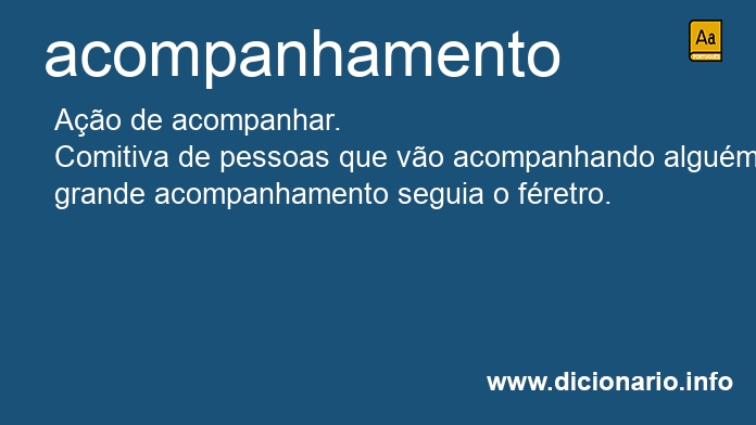 Significado de acompanhamento