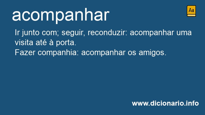 Significado de acompanhardes