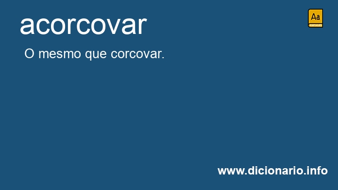 Significado de acorcovem