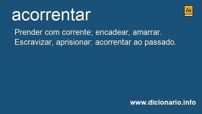 Significado de acorrentarem