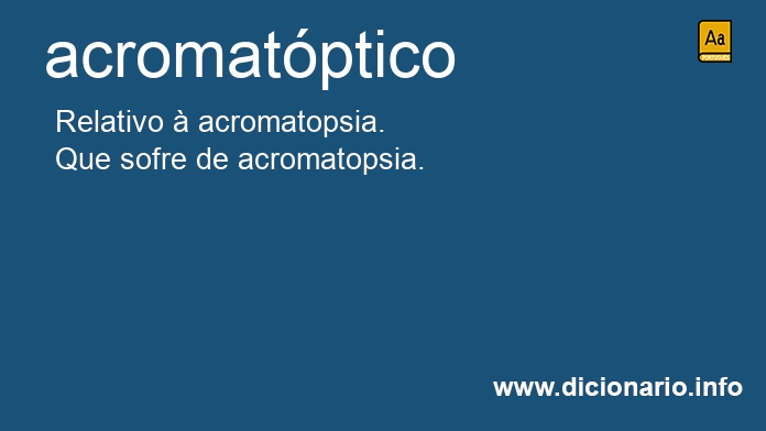 Significado de acromatptico