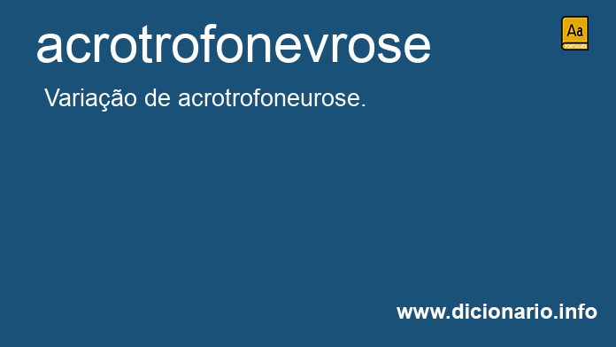 Significado de acrotrofonevrose