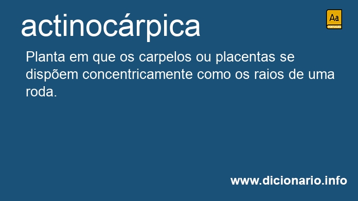 Significado de actinocrpica