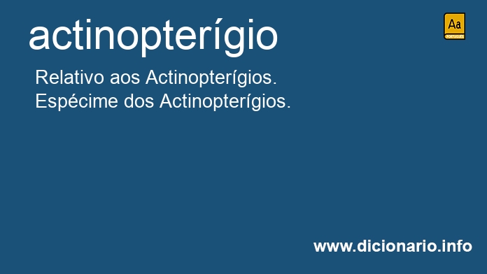 Significado de actinoptergio