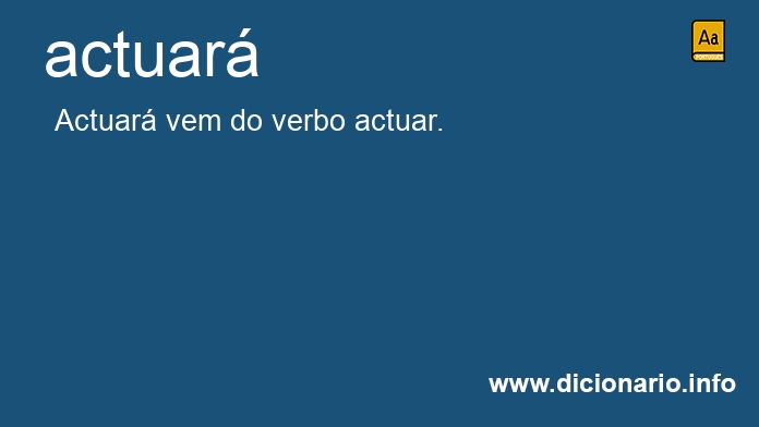 Significado de actuar