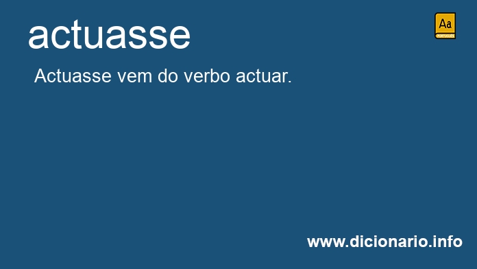 Significado de actuasse