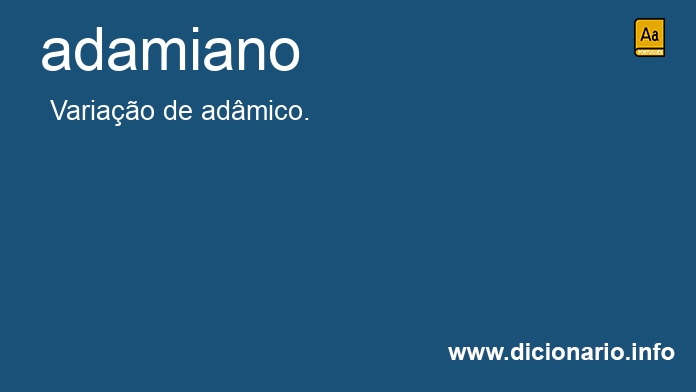 Significado de adamiano