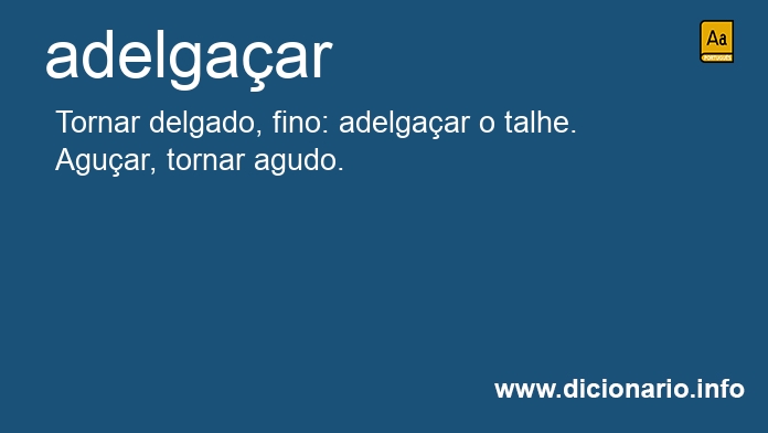 Significado de adelgaaste