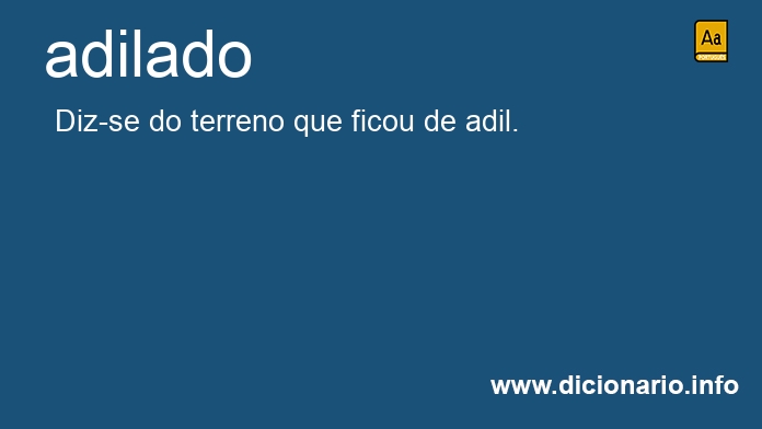 Significado de adilado