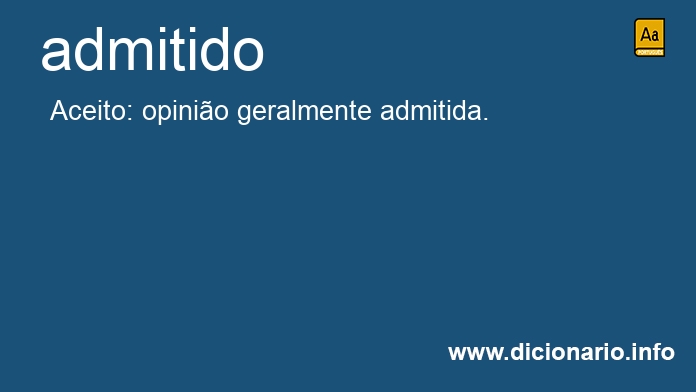 Significado de admitido