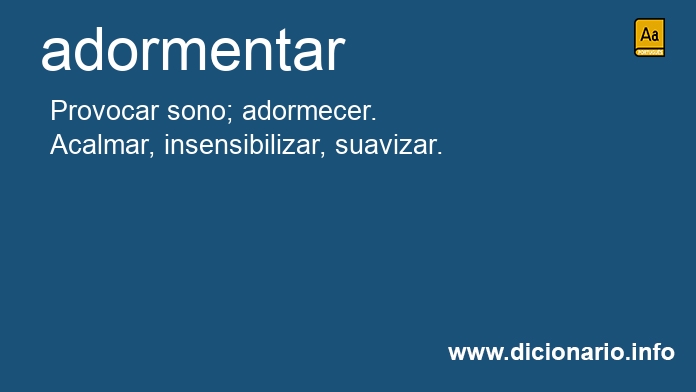 Significado de adormentas