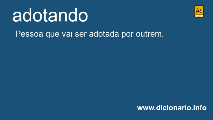 Significado de adotando