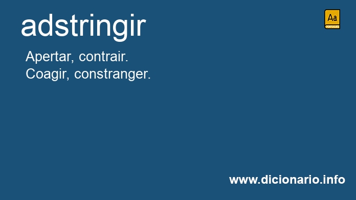 Significado de adstringeis