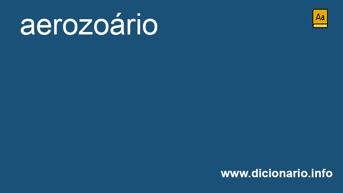 Significado de aerozorio
