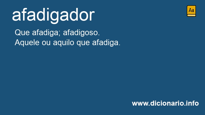 Significado de afadigador