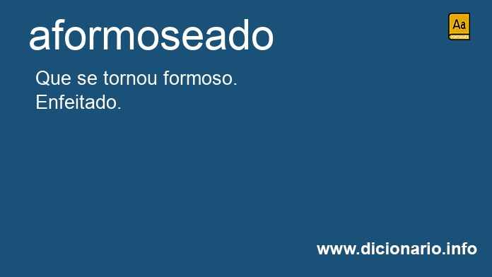 Significado de aformoseado