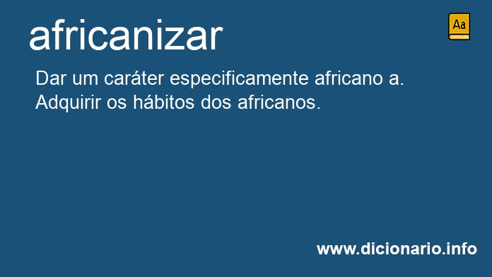 Significado de africanizar